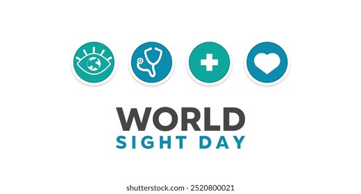 World Sight Day. Eye, stethoscope, plus icon and heart. Great for cards, banners, posters, social media and more. White background.