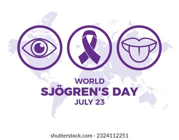 World Sjogren's Day poster with purple ribbon vector illustration. Purple awareness ribbon, eye, tongue icon set vector. Dr. Henrik Sjogren, the Swedish ophthalmologist. July 23 every year