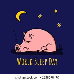World sleep day card concept with a cute sleeping pig in the night.