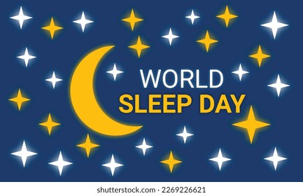 World Sleep Day concept with stars and crescent moon on blue background. World Sleep day is observed every year in March, intended to be a celebration of sleep. Vector illustration
