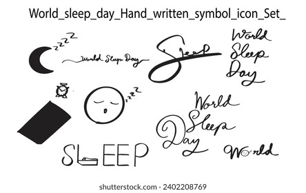 World sleep day font text calligraphy hand written symbol icon sign black dark color silhouette group collection set vector illustration March sleep relaxation word dream happy night lettering bedtime