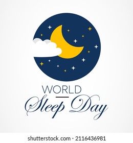 World Sleep day is observed every year in March, intended to be a celebration of sleep and a call to action on important issues related to sleep. Vector illustration