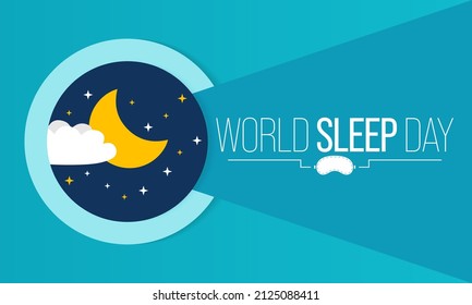 World Sleep Day Is Observed Every Year In March, Intended To Be A Celebration Of Sleep And A Call To Action On Important Issues Related To Sleep. Vector Illustration