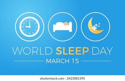 World Sleep Day Observed every year of March 15th, Medical Health Awareness Vector banner, flyer, poster and social medial template design.