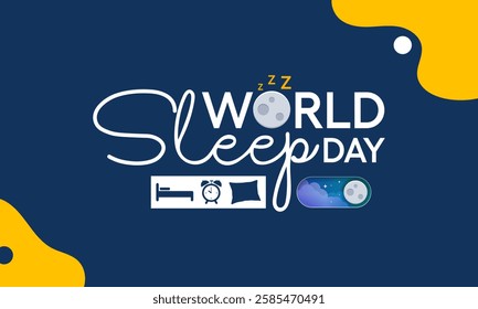 World Sleep day is observed every year in March, intended to be a celebration of sleep and a call to action on important issues related to sleep. Vector illustration