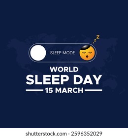 World Sleep Day, World Sleep day is observed every year in March, intended to be a celebration of sleep and a call to action on important issues related to sleep. Vector illustration