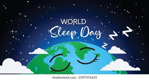 World Sleep Day on March with Planet Earth and cloud in night Sky Backgrounds.