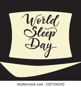 World Sleep day - vector lettering. Black background. Pillow and blanket silhouette. Vector illustration.