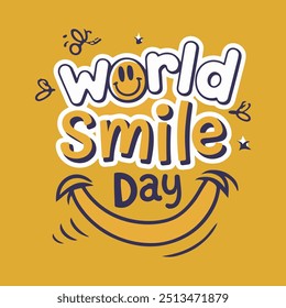 World Smile Day joyful vector post or banner with a yellow backdrop design.