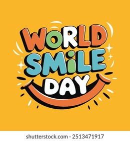 World Smile Day joyful vector post or banner with a yellow backdrop design.