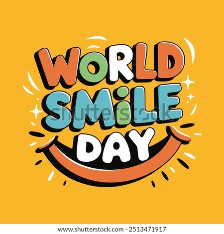 World Smile Day joyful vector post or banner with a yellow backdrop design.