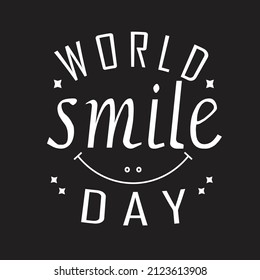 world smile day typography t shirt design