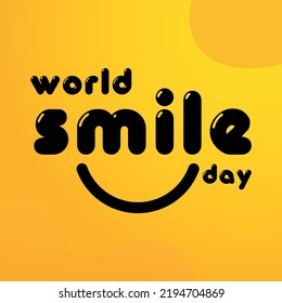 World Smile Day Vector Template Design Illustration
Happy greeting banner design yellow background