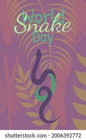 World snake day poster. Vector hand drawn illustration with snake, jungle leaf and lettering in warm violet color.