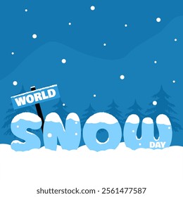 World Snow Day to celebrate on third Sunday in January. Bold text on snow during snowfall.