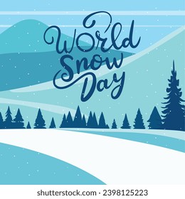 World Snow Day inscription banner. Handwriting text banner World Snow Day square composition. Hand drawn vector art.