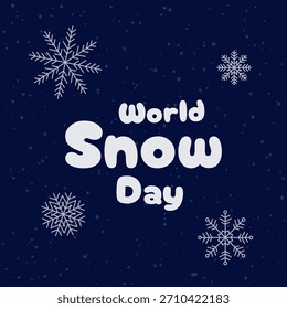 Afiche de texto del Día Mundial de la Nieve. Copo de nieve sobre fondo azul oscuro. Ilustración vectorial para tarjeta, redes sociales, post.
