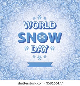 World snow day title with Snowflake pattern,ornament background,Winter elements.Christmas,new year holiday decor.Vector Shape,crystal stars.Design template,poster.International sports  day vector