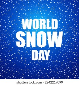 World snow day typography snowfall, vector art illustration.