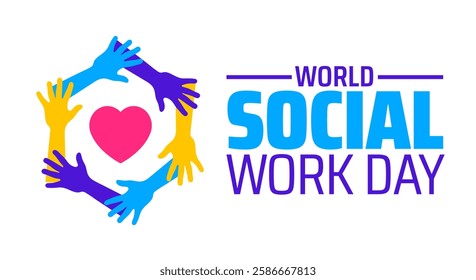 World Social Work Day background banner or poster design template. observed every year in March. Holiday concept. Use to any Template, card, poster, placard, template.