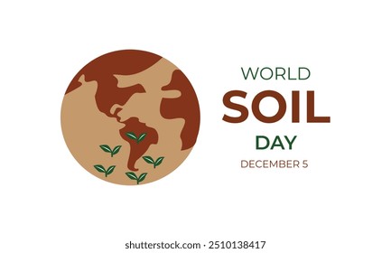 World Soil Day 5 December vector banner. Importance of healthy soil and soil resources. Suitable for banners, social media, posters
