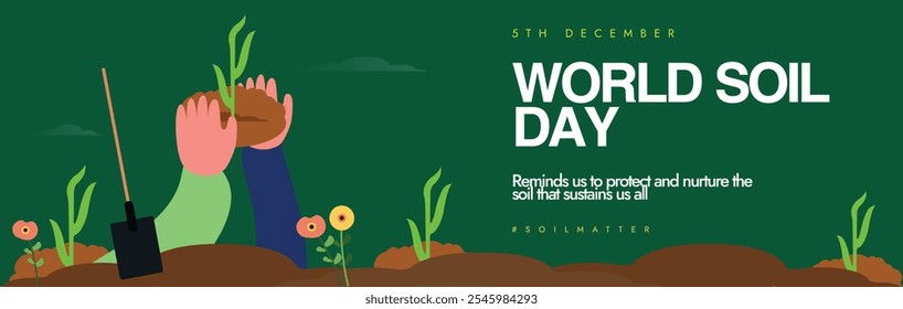 Dia Mundial do Solo. Banner da cobertura da celebração do dia do solo de 5 de dezembro com pá, plantas mini, mãos saindo da lama. O dia se concentra na importância de um solo saudável e na manutenção de seus recursos para o futuro