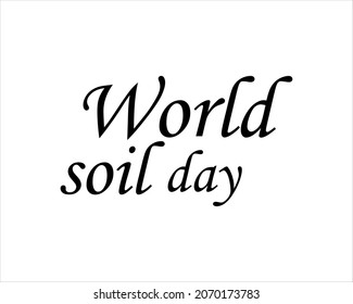 world soil day in the creative lettering style