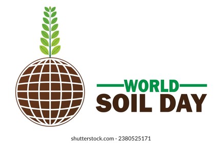 World Soil Day. Save the Earth Concept. Vector Illustration. Design template for banner, poster, flyer.