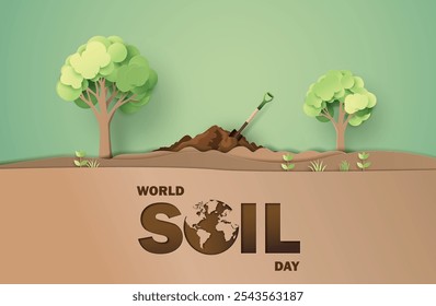 World Soil Day. It shows a green globe at the top, Beneath that, there is a small plant sprouting from soil, symbolizing growth, soil health, and care for the environment.paper art cut style.