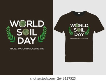 World Soil Day T-Shirt Design