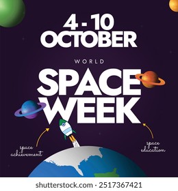 "World Space Week 4 to 10 October" (em inglês). Banner de celebração da semana espacial com globo terrestre, nave espacial lançando a partir dele, planetas, estrelas ícones. A semana celebra as conquistas da humanidade, marcos no espaço sideral