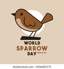 World Sparrow Day. March 20. Flat design vector. Cute sparrow vector. Poster, banner, card, background. Eps 10.