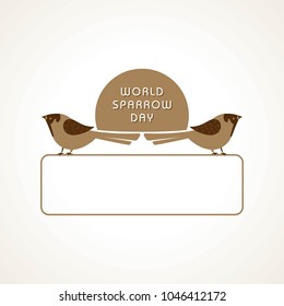 World Sparrow Day. Vector illustration of the date of sparrows. Cute sparrow card for world sparrow day.