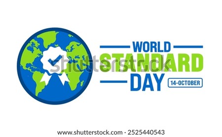 World Standard Day background or banner design template is observed every year in October. Holiday concept. Template for card, poster, placard, template. eps 10