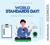 World Standards day. 14th October Standards day celebration banner with quality checklist, man sitting and holding smartphone, measuring scale to measure quality. Conceptual banner design.