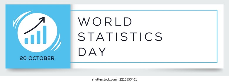 World Statistics Day held on 20 October.