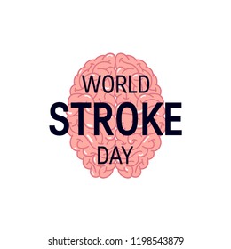 World stroke day design. Vector concept for banners or posters in flat style. Human brain and text template.