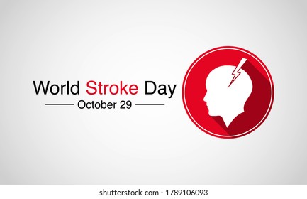 World Stroke Day is observed on October 29 to underscore the serious nature and high rates of stroke, raise awareness of the prevention and treatment of the condition. Vector illustration.