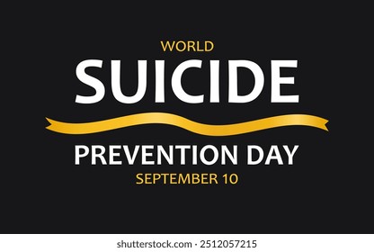 Dia Mundial da Prevenção do Suicídio, ilustração vetorial para banner ou cartaz. Dia Mundial da Prevenção do Suicídio, 10 de setembro e fita amarela sobre fundo preto.