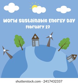 World Sustainable Energy Day vector graphic perfect for World Sustainable Energy Day celebration.