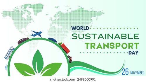 Día Mundial del Transporte Sostenible, 26 de noviembre. Anuncio de campaña o celebración