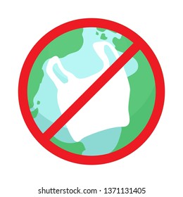The world symbol is not plastic. Campaign to stop using plastic bags that are global warming. Vector illustrations in flat design isolated from the white background.