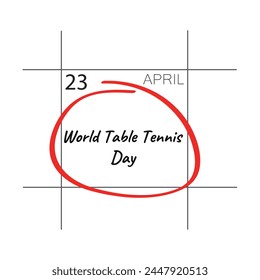 World table tennis day,  April 23.
