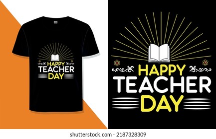 World Teacher Day T Shirt Design typography design 