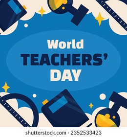 World teacher's day celebration. Happy Teacher's Day background. October 5. world teachers day celebration. vector illustration. Poster, Banner, Flyer, Greeting Card, Template. World Teachers' Day.