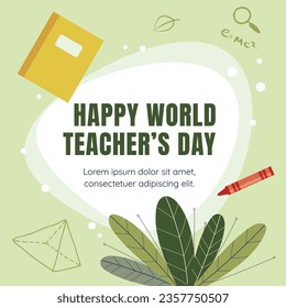 World teacher's day celebration. Happy Teacher's Day background. October 5. world teachers day celebration. vector illustration. Poster, Banner, Flyer, Greeting Card, Post. International Teachers' Day