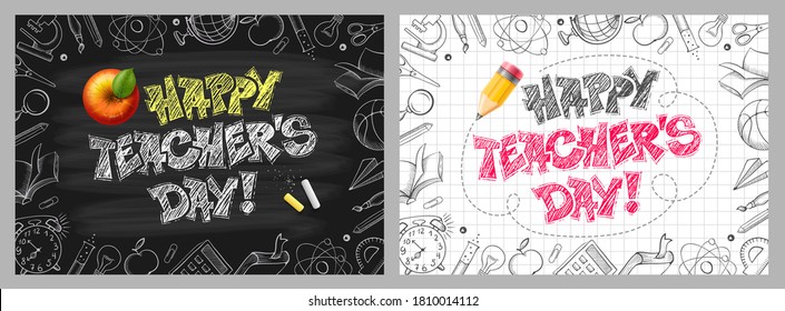 World Teachers Day. Chalk lettering Happy Teachers Day on chalkboard and on checkered paper. Frame with hand drawn school subjects, stationery. Greeting card template. Vector illustration set.