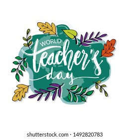 World teacher's day lettering. Greeting card. 