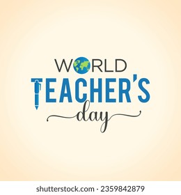 World teacher's day, october 5. Unique hand-drawn calligraphy banner design. Lettering poster with text happy teacher's day. Vector illustration.