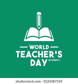 World Teacher's Day. October 5. Book and pencil. Green background. Eps 10.